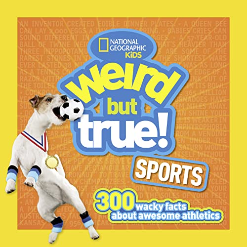 Weird But True! Sports: 300 Wacky Facts about Awesome Athletics - Paperback