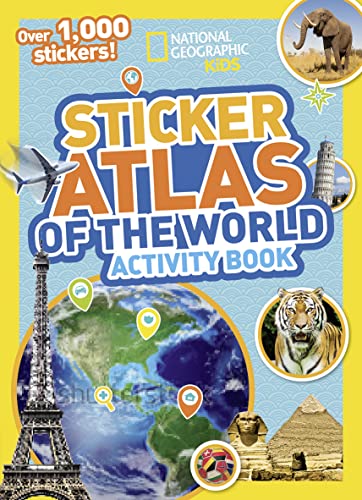 National Geographic Kids World Atlas Sticker Activity Book: Over 200 Stickers and 8 Large Maps! - Paperback