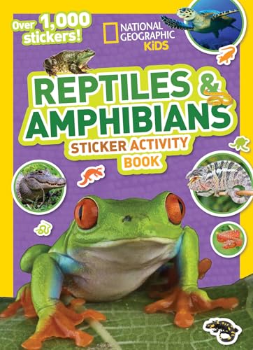 National Geographic Kids Reptiles and Amphibians Sticker Activity Book: Over 1,000 Stickers! - Paperback