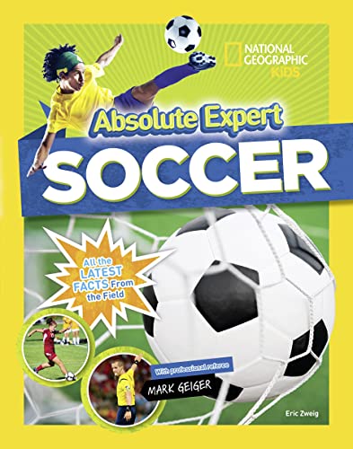 Absolute Expert: Soccer: All the Latest Facts from the Field - Hardcover