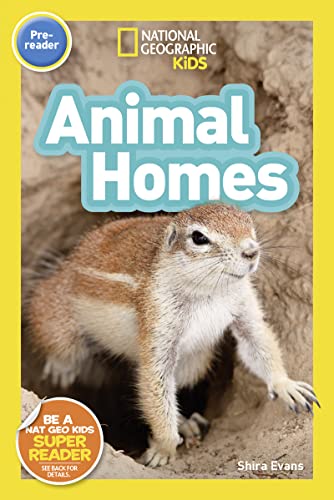 Animal Homes (National Geographic Kids Readers, Pre-Reader) - Paperback