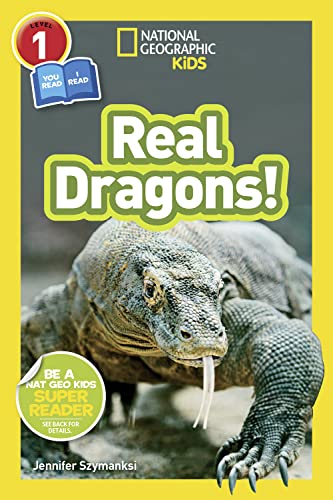 Real Dragons! (National Geographic Kids Readers, Level 1/Co-Reader) - Paperback