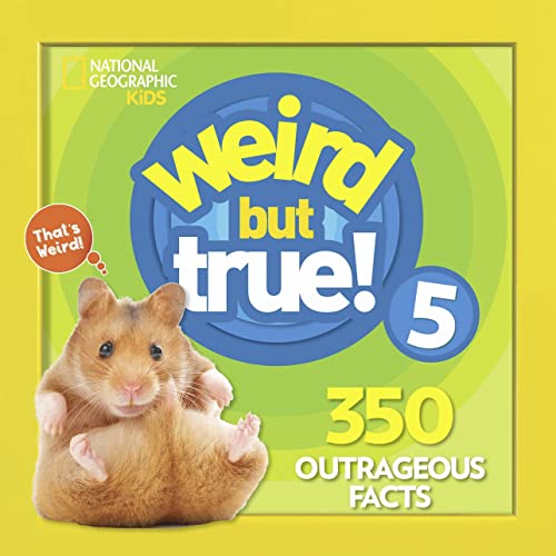 Weird But True 5: Expanded Edition: 350 Outrageous Facts - Paperback