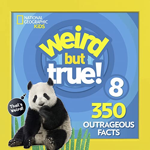 Weird But True 8: Expanded Edition: 350 Outrageous Facts - Paperback