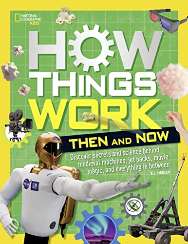 How Things Work: Then and Now - Hardcover