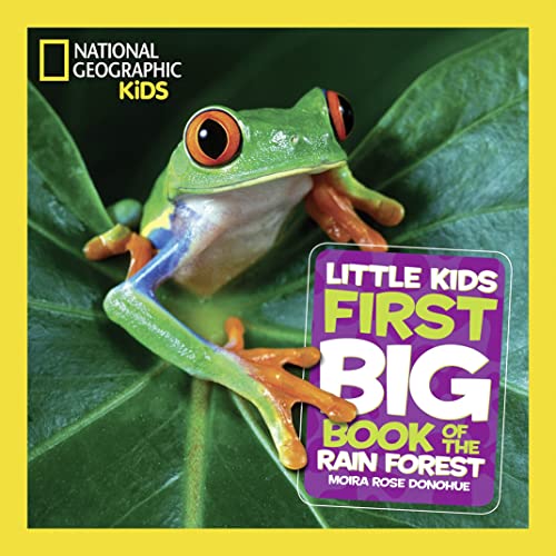 National Geographic Little Kids First Big Book of the Rain Forest - Hardcover