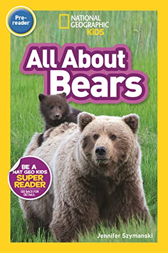 All about Bears (National Geographic Kids Readers, Pre-Reader) - Paperback