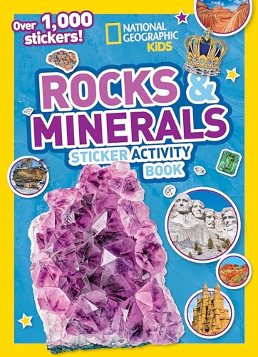 National Geographic Kids Rocks and Minerals Sticker Activity Book: Over 1,000 Stickers! - Paperback