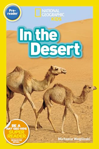 In the Desert (National Geographic Kids Readers, Pre-Reader) - Paperback