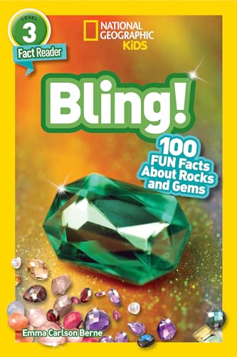 Bling! (National Geographic Kids Readers, Level 3/Fact Reader): 100 Fun Facts about Rocks and Gems - Paperback