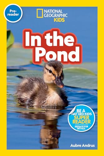 In the Pond (National Geographic Kids Readers, Pre-Reader) - Paperback