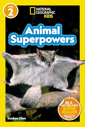 Animal Superpowers (National Geographic Kids Readers, Level 2) - Paperback