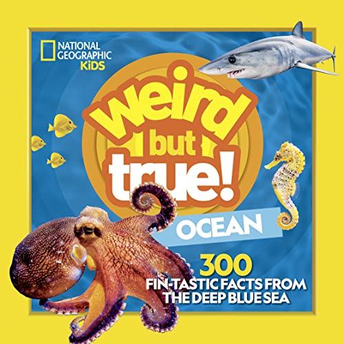 Weird But True! Ocean: 300 Fantastic Facts from the Deep Blue Sea - Paperback