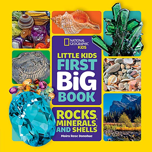 National Geographic Little Kids First Big Book of Rocks, Minerals & Shells - Hardcover