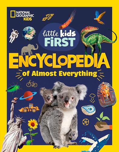 National Geographic Little Kids First Encyclopedia of Almost Everything - Hardcover