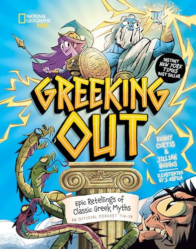 Greeking Out: Epic Retellings of Classic Greek Myths - Library Binding