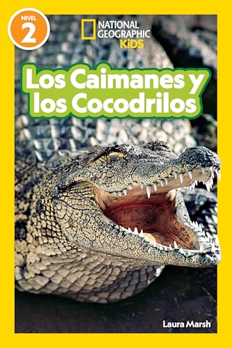 National Geographic Readers Los Caimanes Y Cocodrilos (Nivel 2) - Paperback