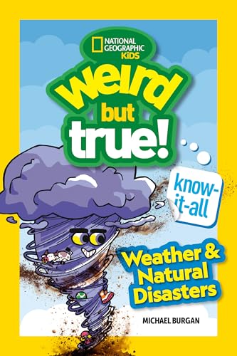 Weird But True! Know-It-All: Weather & Natural Disasters - Library Binding