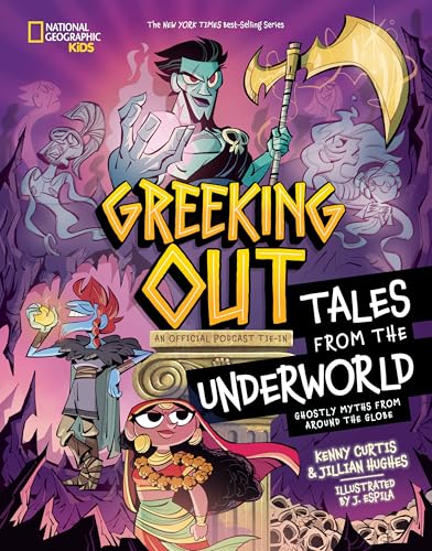 Greeking Out Tales from the Underworld: Ghostly Myths from Around the Globe - Library Binding