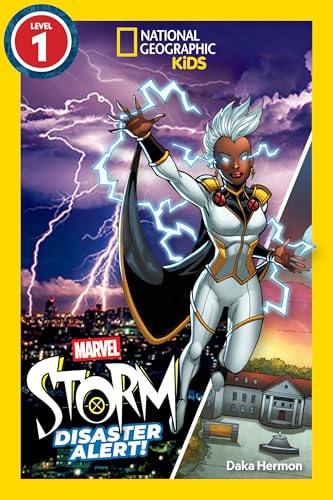 Marvel's Storm: Disaster Alert! (National Geographic Kids Readers, Level 1) - Paperback