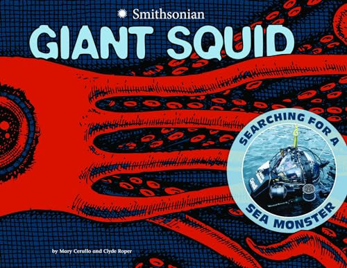 Giant Squid: Searching for a Sea Monster - Paperback