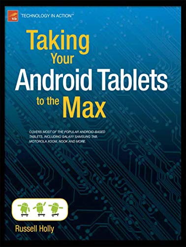 Taking Your Android Tablets to the Max - Paperback