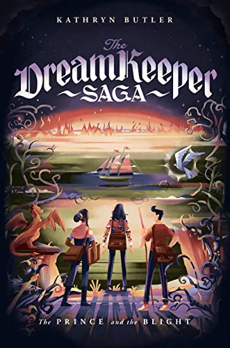 The Prince and the Blight (the Dream Keeper Saga Book 2) - Paperback