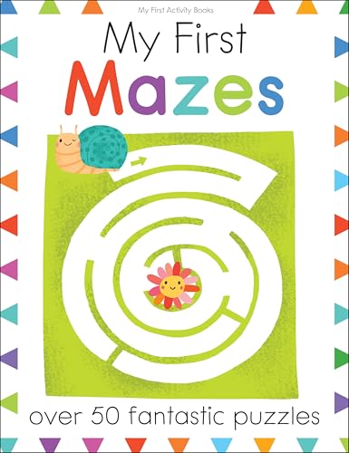 My First Mazes: Over 50 Fantastic Puzzles - Paperback