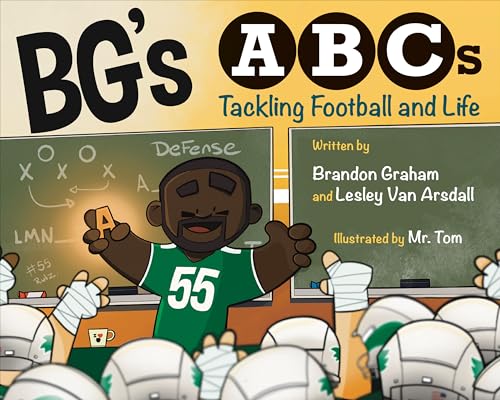 Bg's ABCs: Tackling Football and Life - Hardcover
