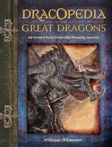 Dracopedia the Great Dragons: An Artist's Field Guide and Drawing Journal - Hardcover