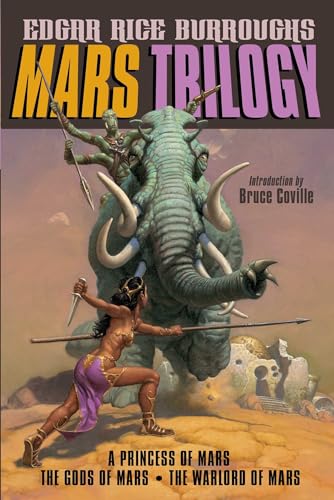 Mars Trilogy: A Princess of Mars/The Gods of Mars/The Warlord of Mars - Paperback