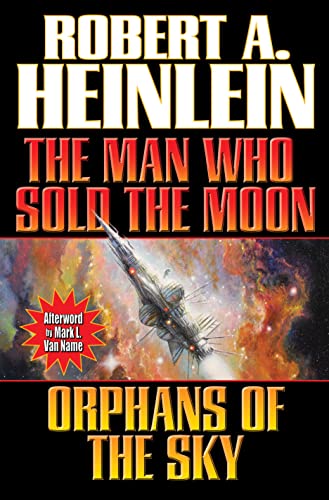Man Who Sold the Moon / Orphans of the Sky - Paperback
