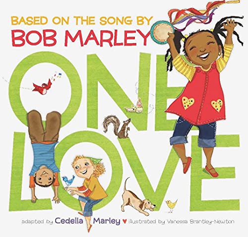 One Love: (Multicultural Childrens Book, Mixed Race Childrens Book, Bob Marley Book for Kids, Music Books for Kids) - Hardcover