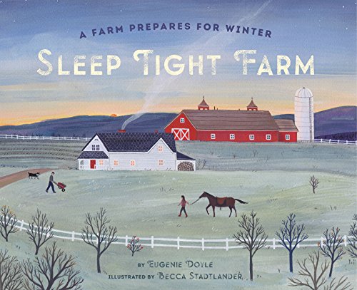 Sleep Tight Farm: A Farm Prepares for Winter - Hardcover