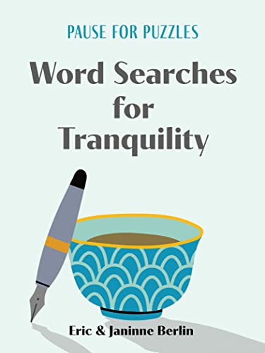 Pause for Puzzles: Word Searches for Tranquility - Paperback