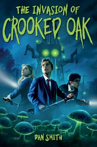 The Invasion of Crooked Oak - Paperback