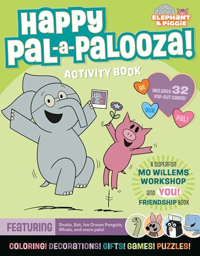 Happy Pal-A-Palooza!: An Elephant & Piggie Activity Book - Paperback