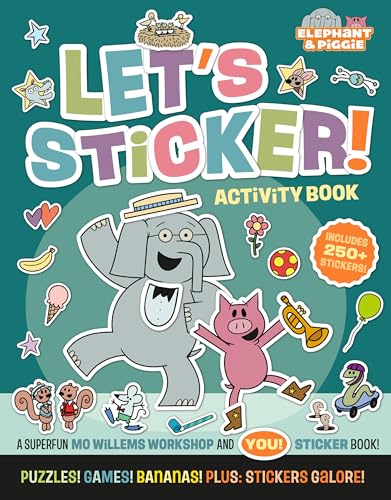 Elephant & Piggie: Let's Sticker! - Paperback
