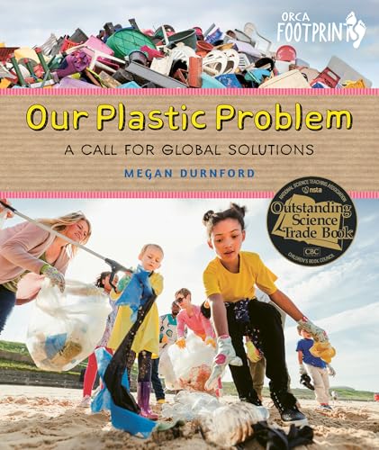 Our Plastic Problem: A Call for Global Solutions - Hardcover