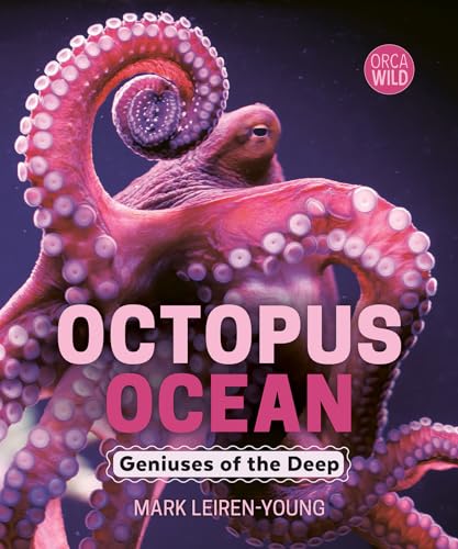 Octopus Ocean: Geniuses of the Deep - Hardcover