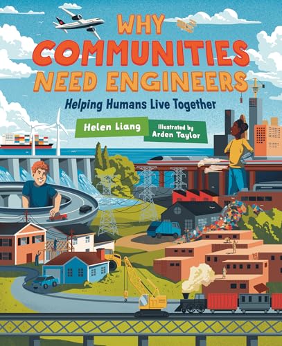 Why Communities Need Engineers: Helping Humans Live Together - Hardcover