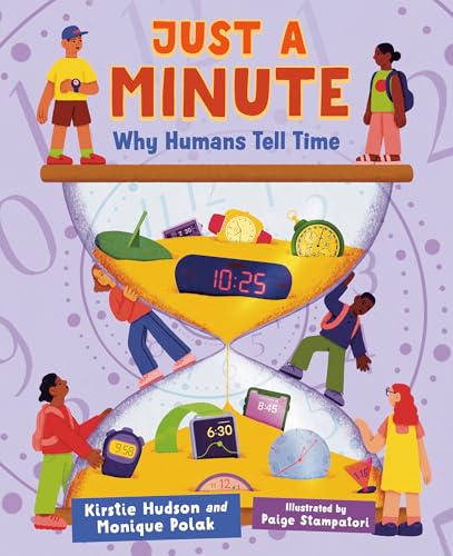 Just a Minute: Why Humans Tell Time - Hardcover