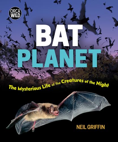 Bat Planet: The Mysterious Life of the Creatures of the Night - Hardcover