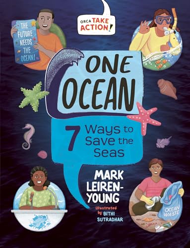 One Ocean: 7 Ways to Save the Seas - Hardcover