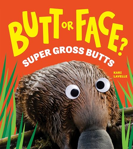 Butt or Face? Volume 3: Super Gross Butts - Hardcover