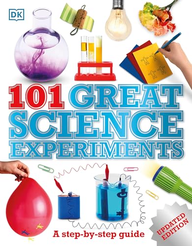 101 Great Science Experiments: A Step-By-Step Guide - Paperback