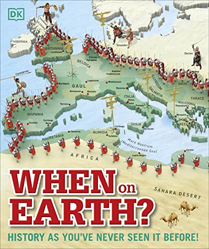 When on Earth?: History as You've Never Seen It Before! - Hardcover