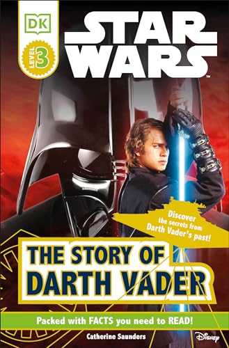 DK Readers L3: Star Wars: The Story of Darth Vader: Discover the Secrets from Darth Vader's Past! - Paperback