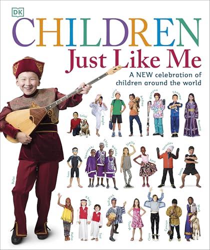Children Just Like Me: A New Celebration of Children Around the World - Hardcover