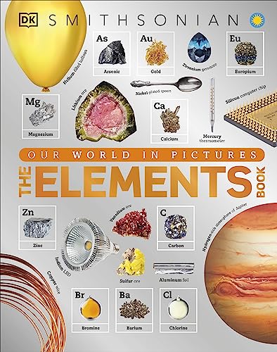 The Elements Book: A Visual Encyclopedia of the Periodic Table - Hardcover
